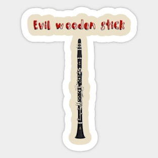 Evil Wooden Stick Sticker